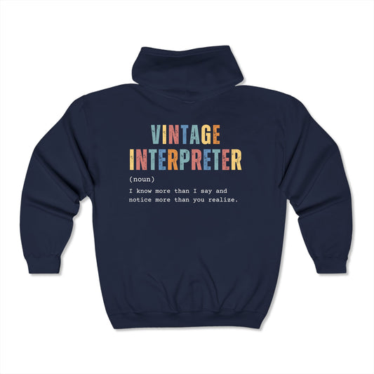 Vintage Interpreter - Custom Full Zip Sweatshirt