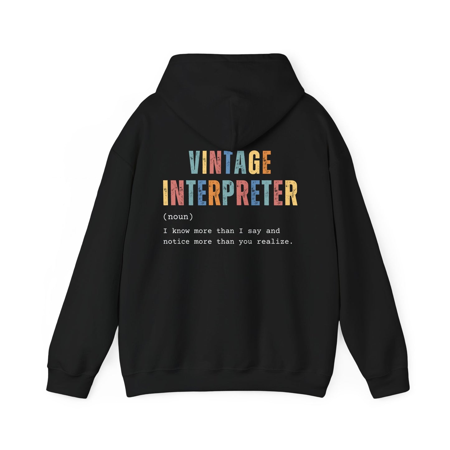 Vintage Interpreter - Custom Hooded Sweatshirt