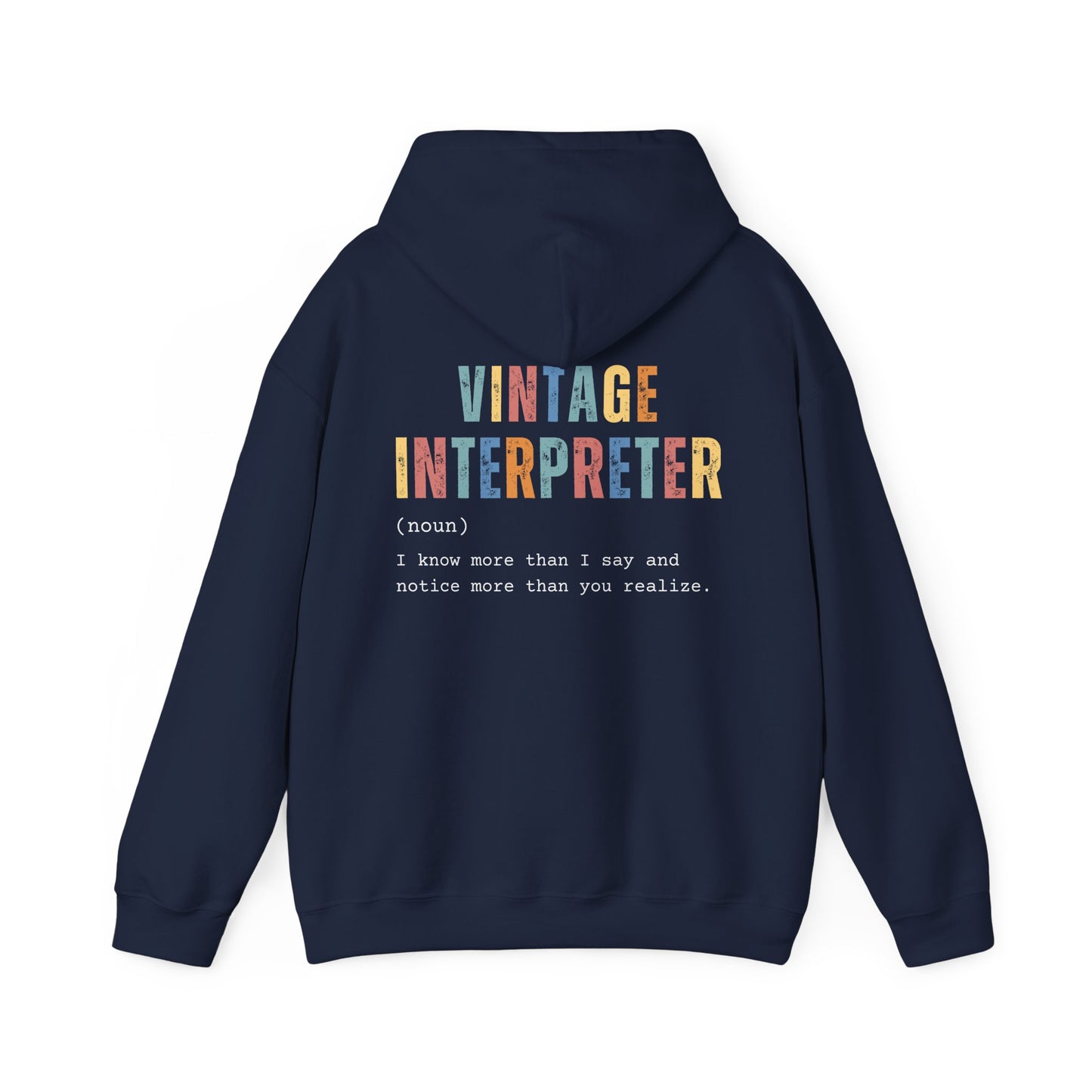 Vintage Interpreter - Custom Hooded Sweatshirt