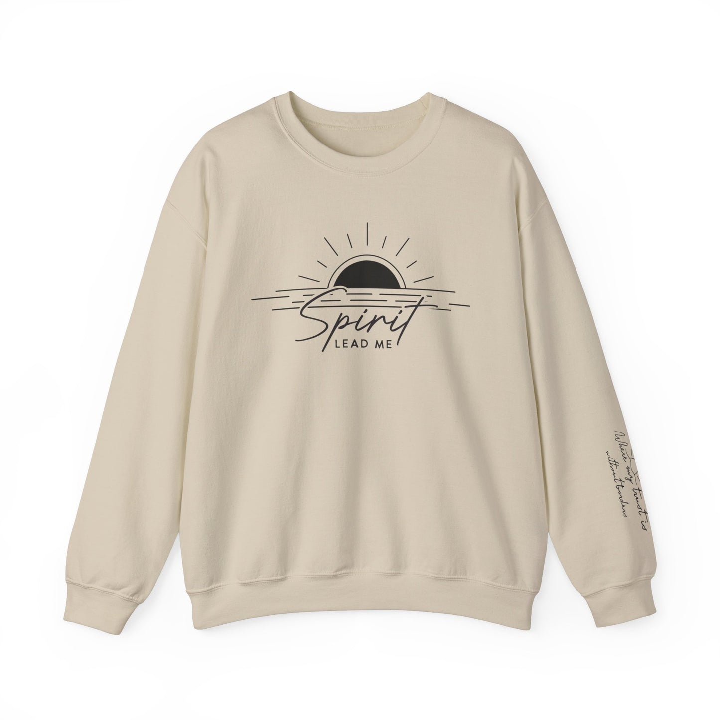 Spirit Lead Me Crewneck - Where my Trust is Without Borders