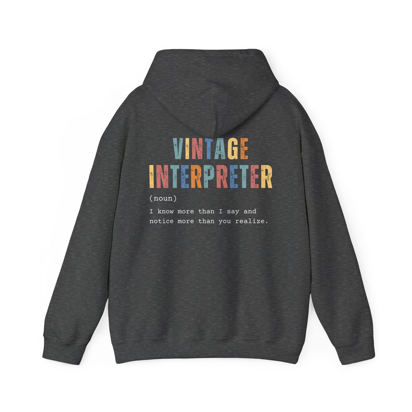 Vintage Interpreter - Custom Hooded Sweatshirt