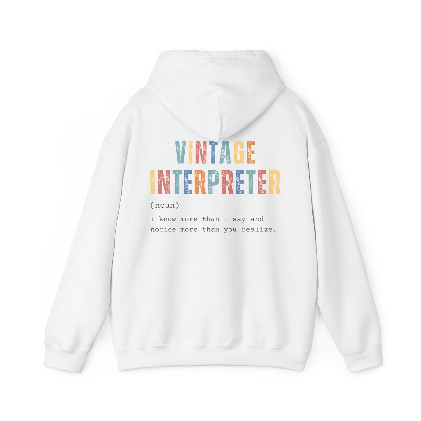 Vintage Interpreter - Custom Hooded Sweatshirt