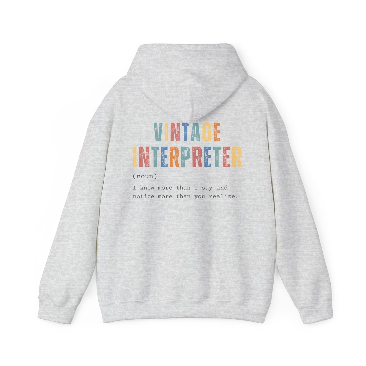 Vintage Interpreter - Custom Hooded Sweatshirt