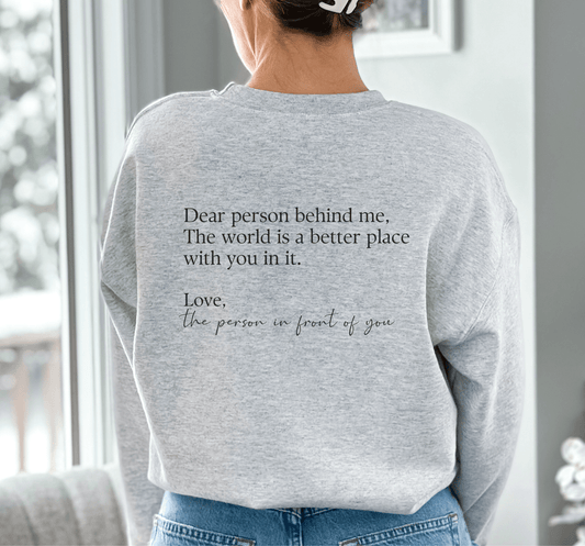 Dear Person Behind Me Crewneck - BentleyBlueCo