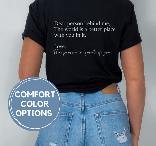 Dear Person Behind Me Shirt - BentleyBlueCo
