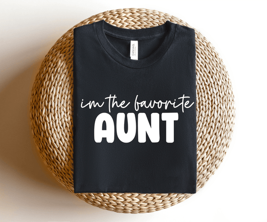 I'm the Favorite Aunt T-shirt - BentleyBlueCo