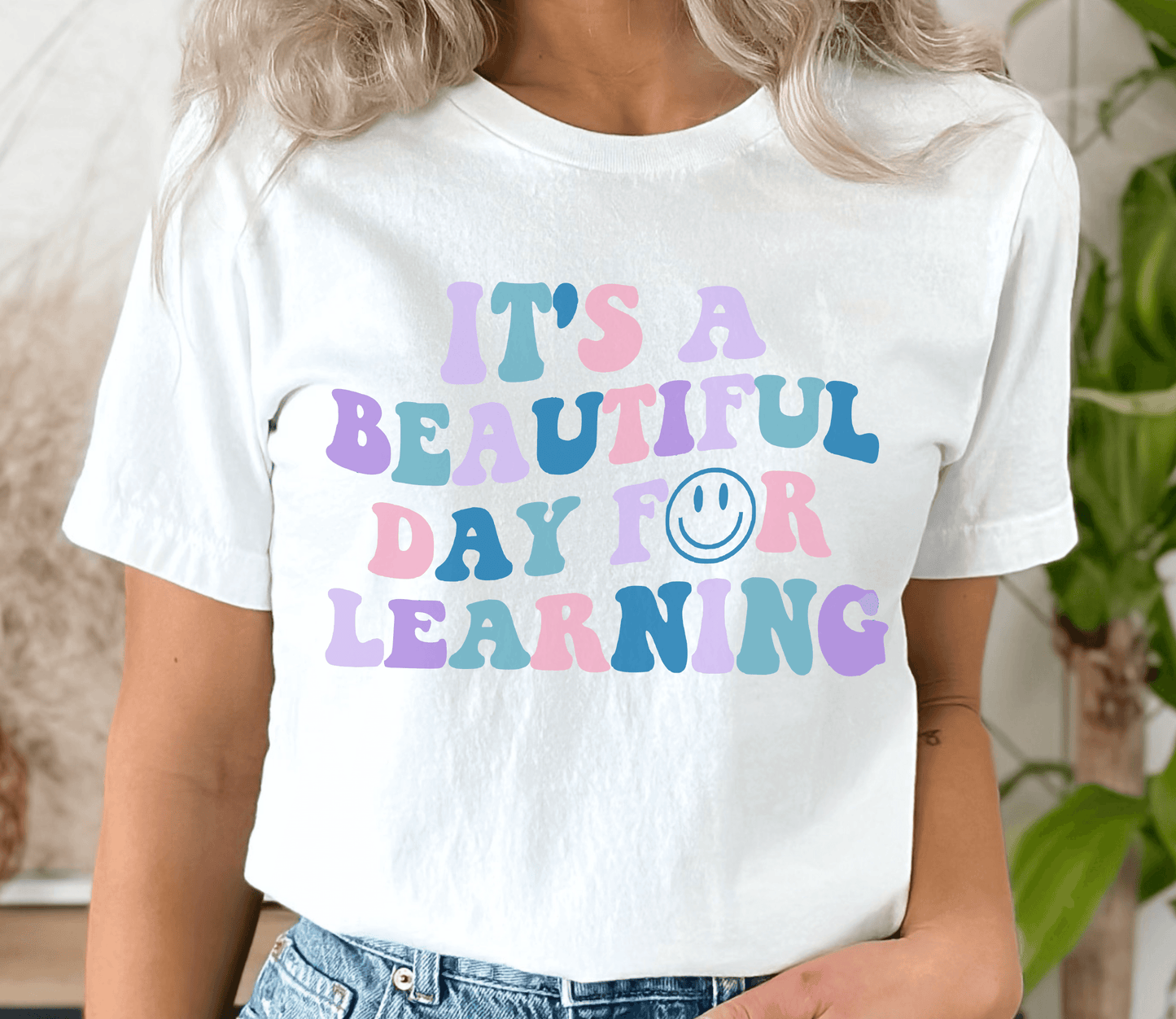 It's A Beautiful Day for Learning T-shirt - BentleyBlueCo