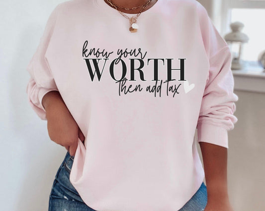 Know Your Worth Crewneck - BentleyBlueCo