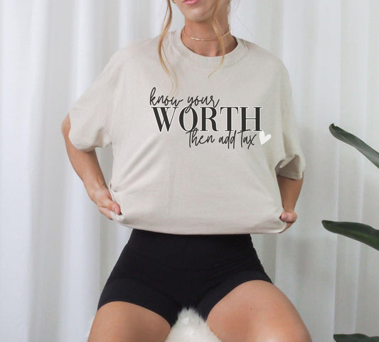 Know Your Worth Shirt - BentleyBlueCo