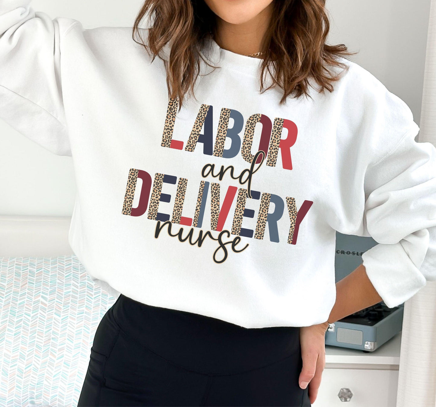Labor and Delivery Nurse Crewneck - BentleyBlueCo