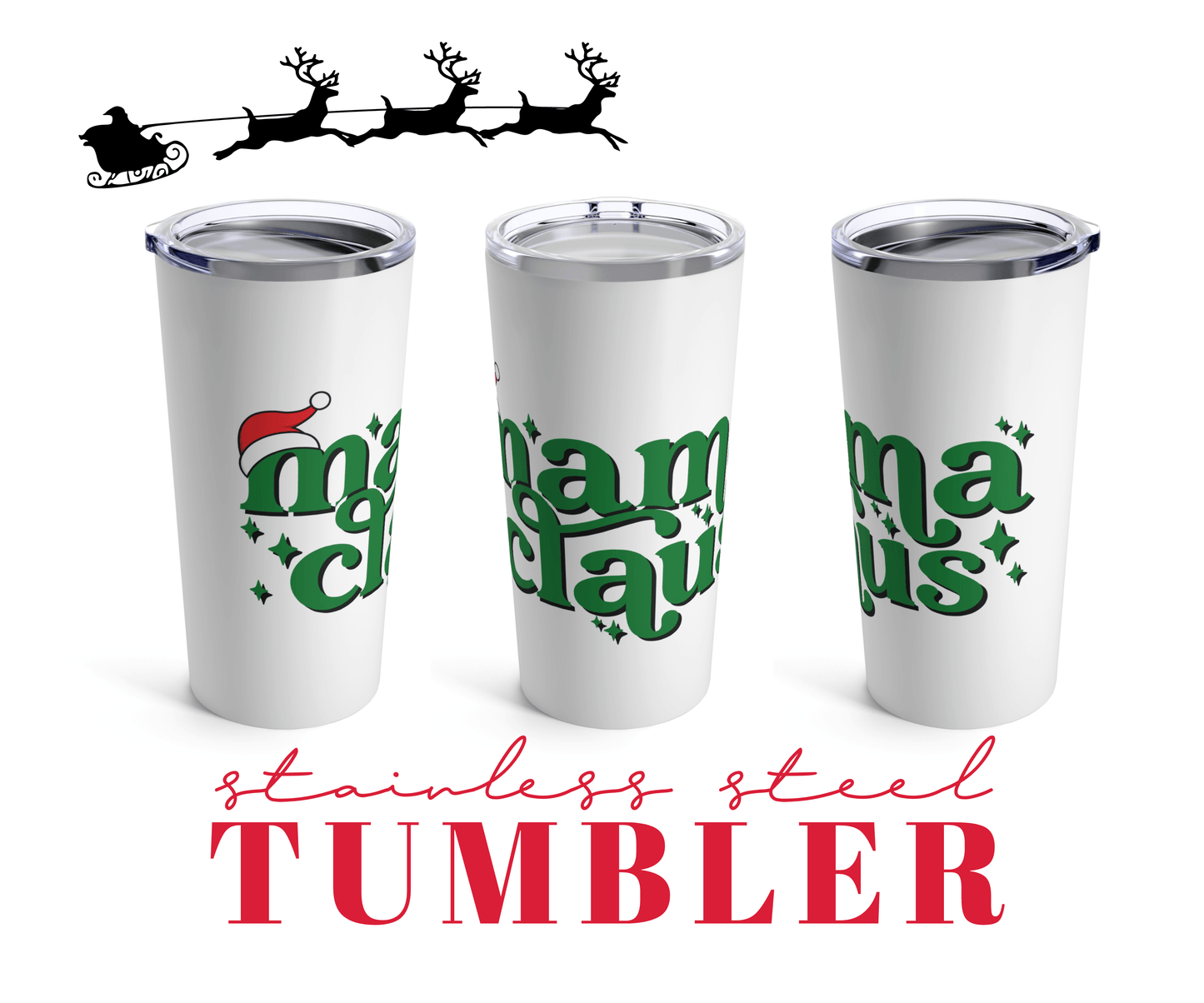 Mama Claus Tumbler - 20oz - BentleyBlueCo