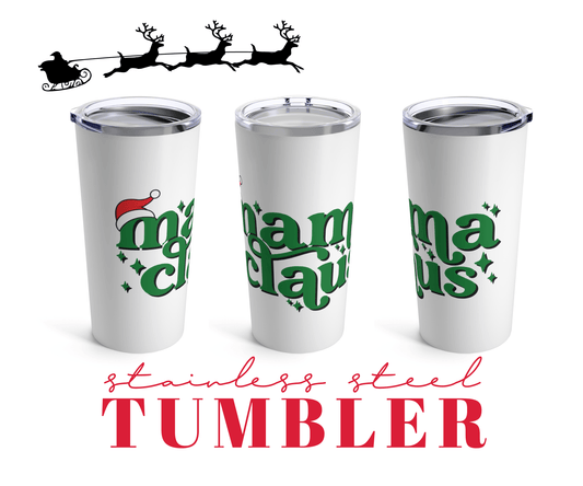 Mama Claus Tumbler - 20oz - BentleyBlueCo
