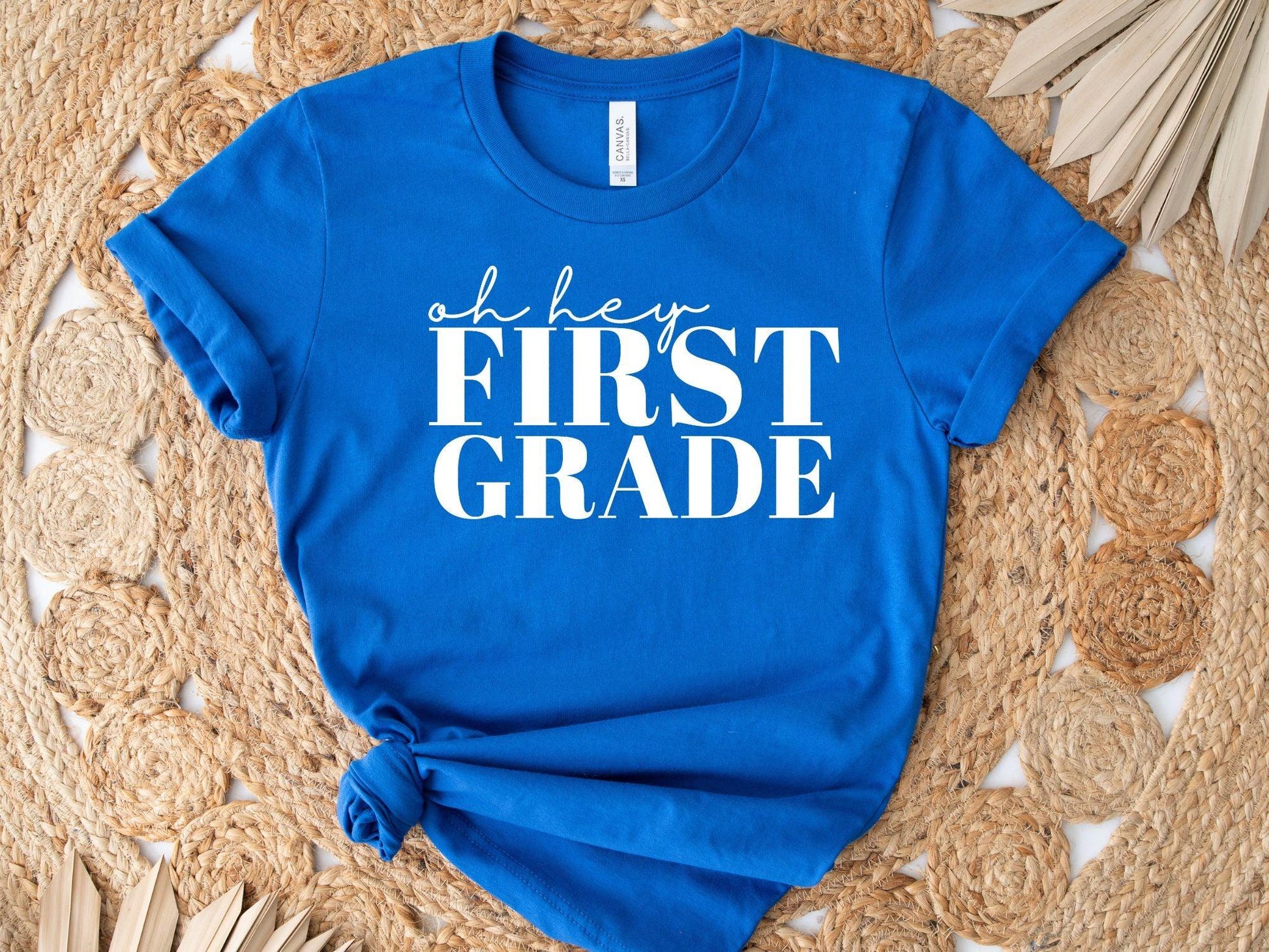 Oh Hey First Grade Shirt - BentleyBlueCo