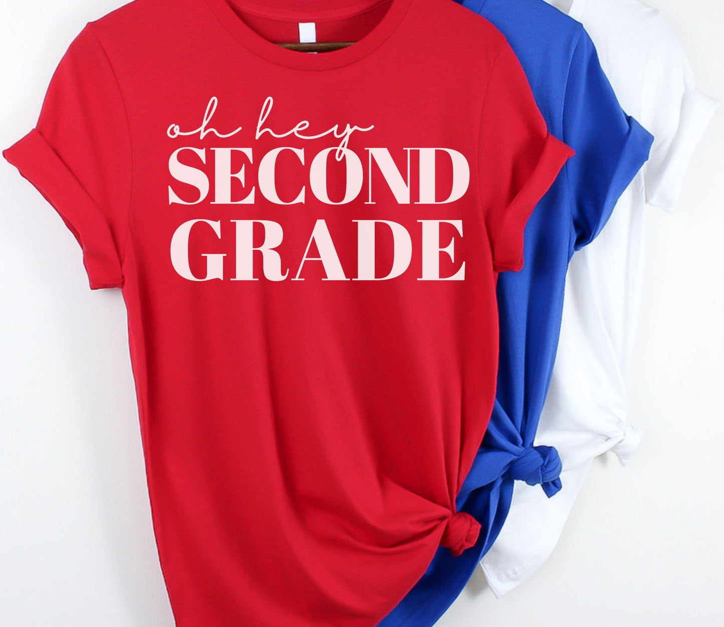 Oh Hey Second Grade Shirt - BentleyBlueCo