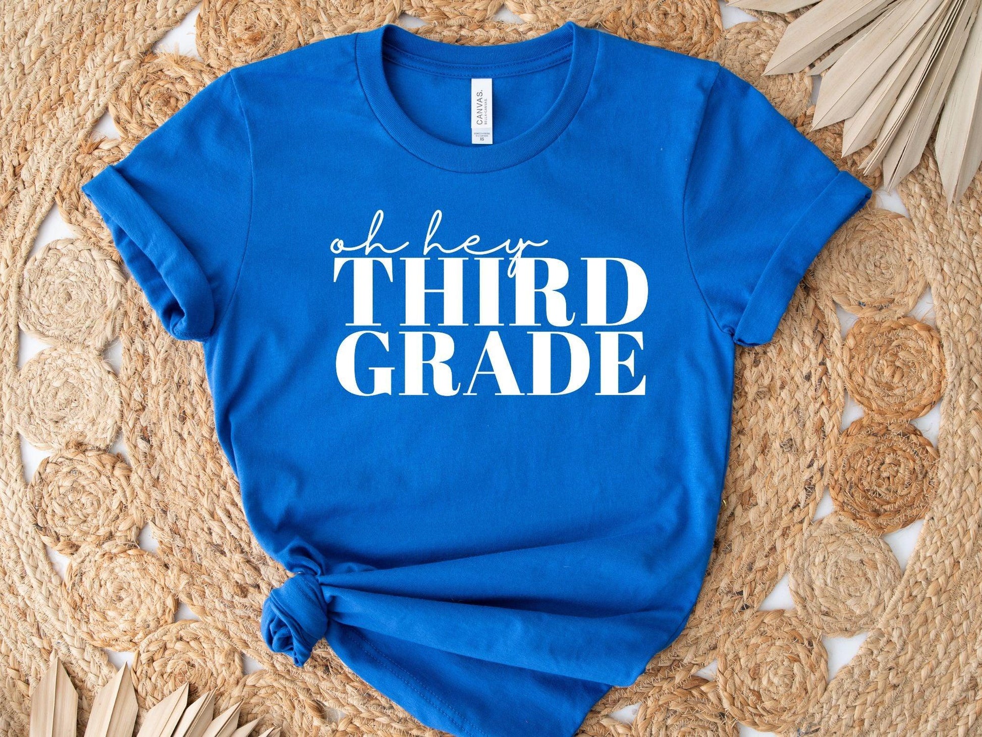 Oh Hey Third Grade Shirt - BentleyBlueCo