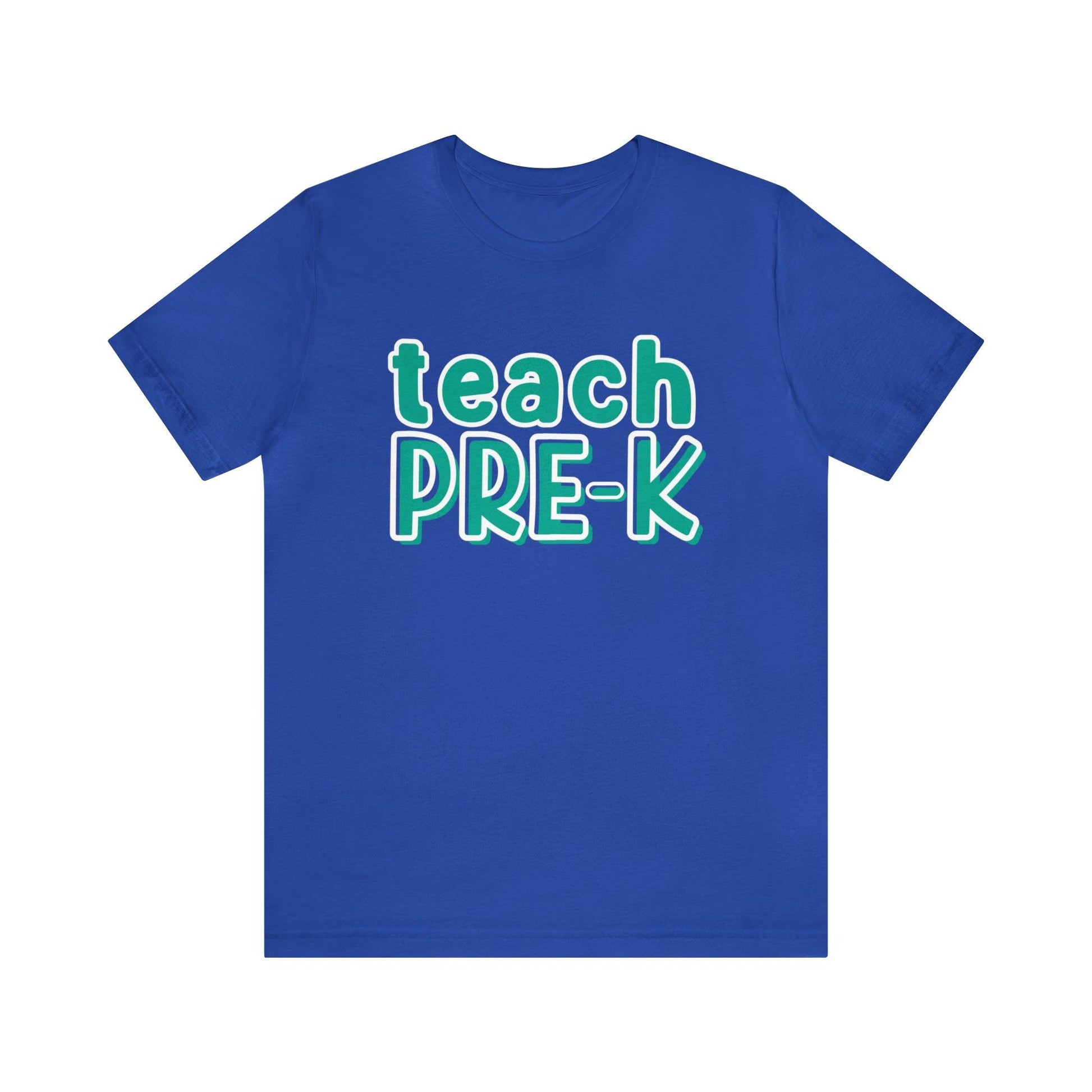 Teach Pre-K Shirt - BentleyBlueCo