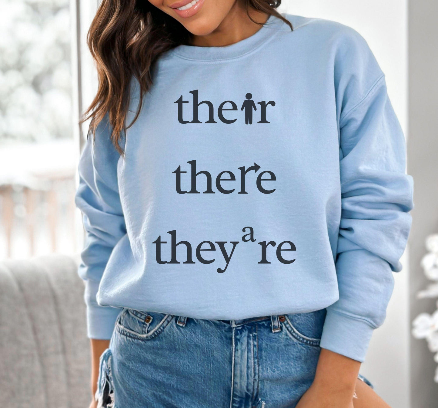 They Their They're Crewneck - BentleyBlueCo