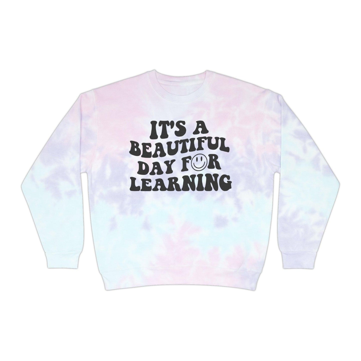 Tie Dye It's a Beautiful Day for Learning - BentleyBlueCo