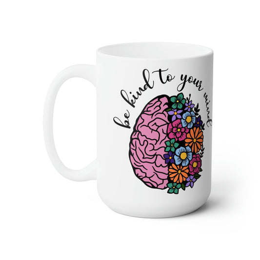 Be Kind to Your Mind Mug - BentleyBlueCo