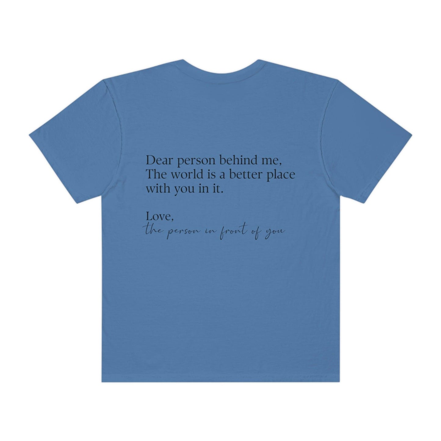 Dear Person Behind Me Shirt - BentleyBlueCo