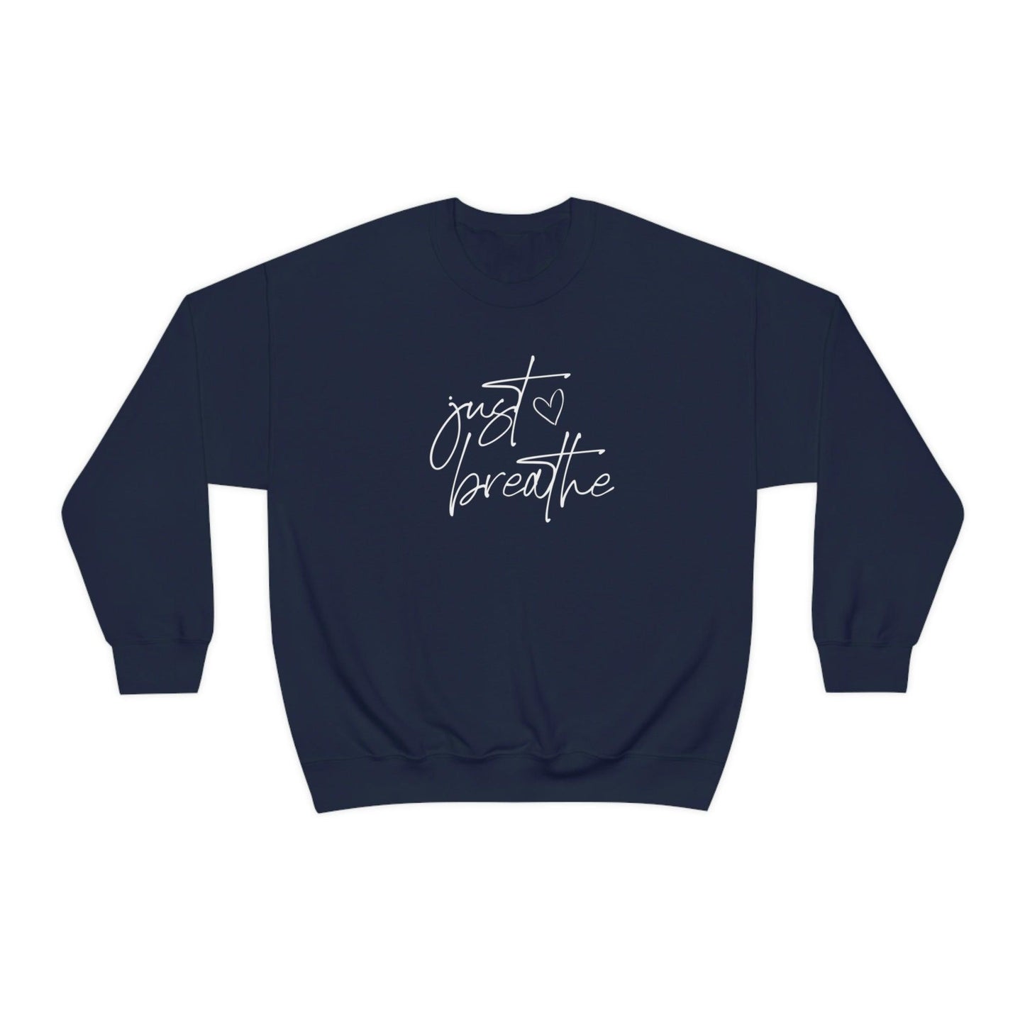 Just Breathe Sweatshirt - BentleyBlueCo