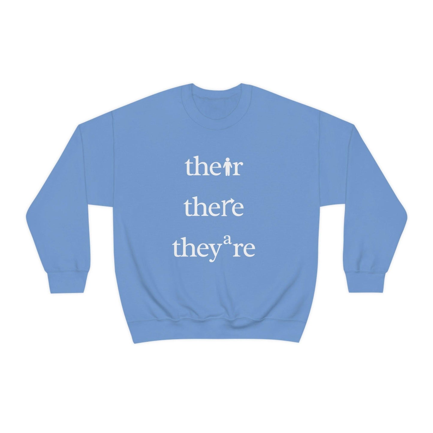 They Their They're Crewneck - BentleyBlueCo