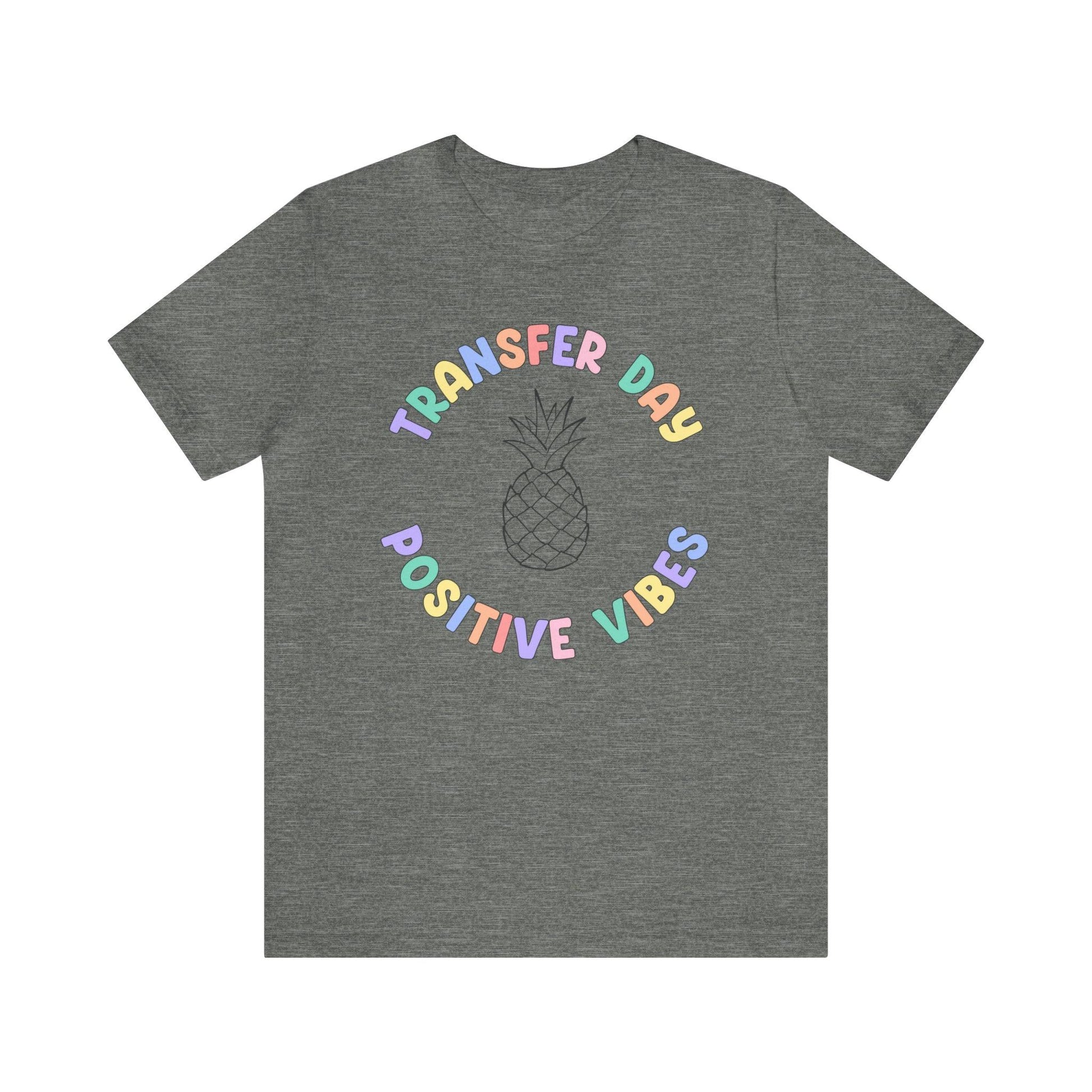 Transfer Day - Fertility Shirt - BentleyBlueCo