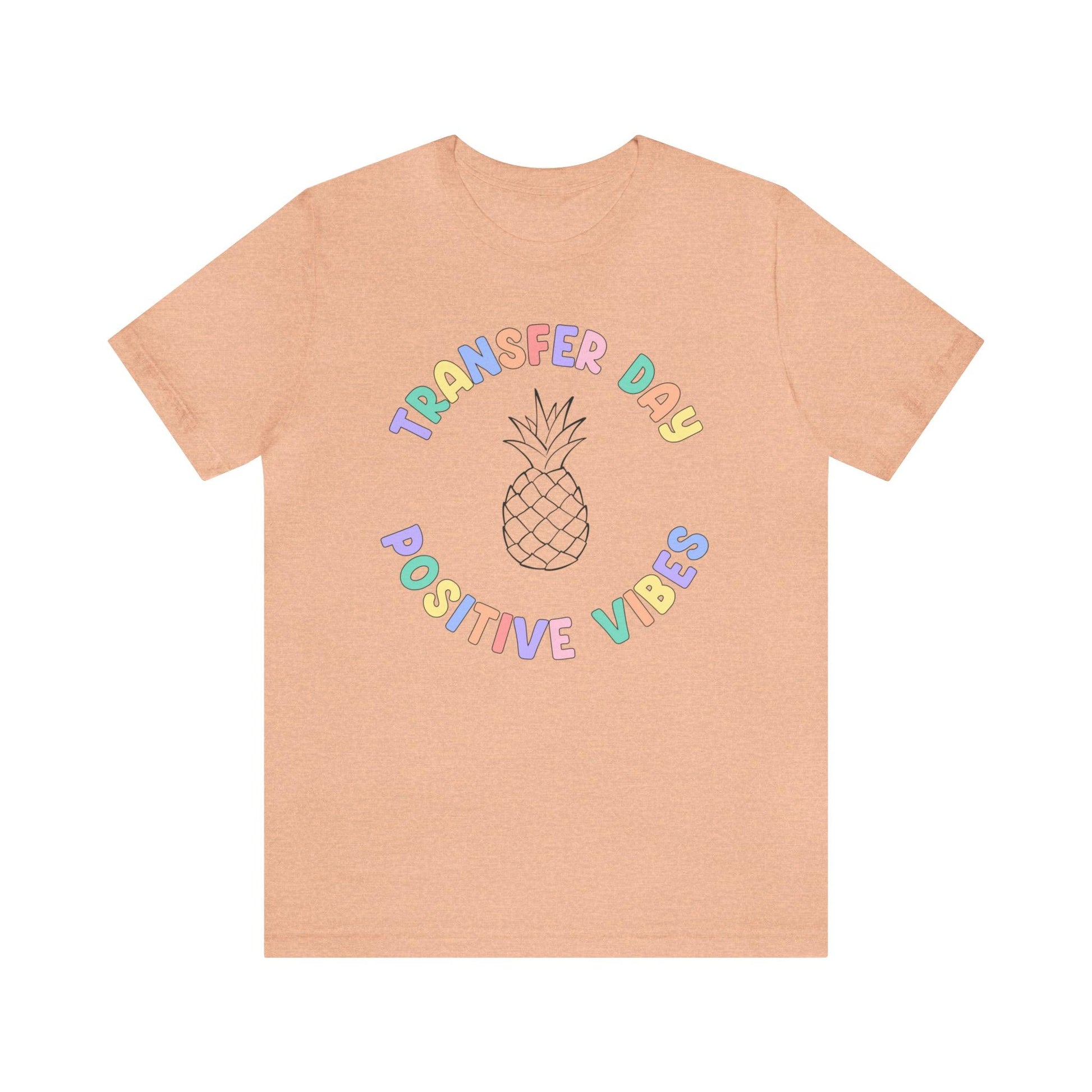 Transfer Day - Fertility Shirt - BentleyBlueCo