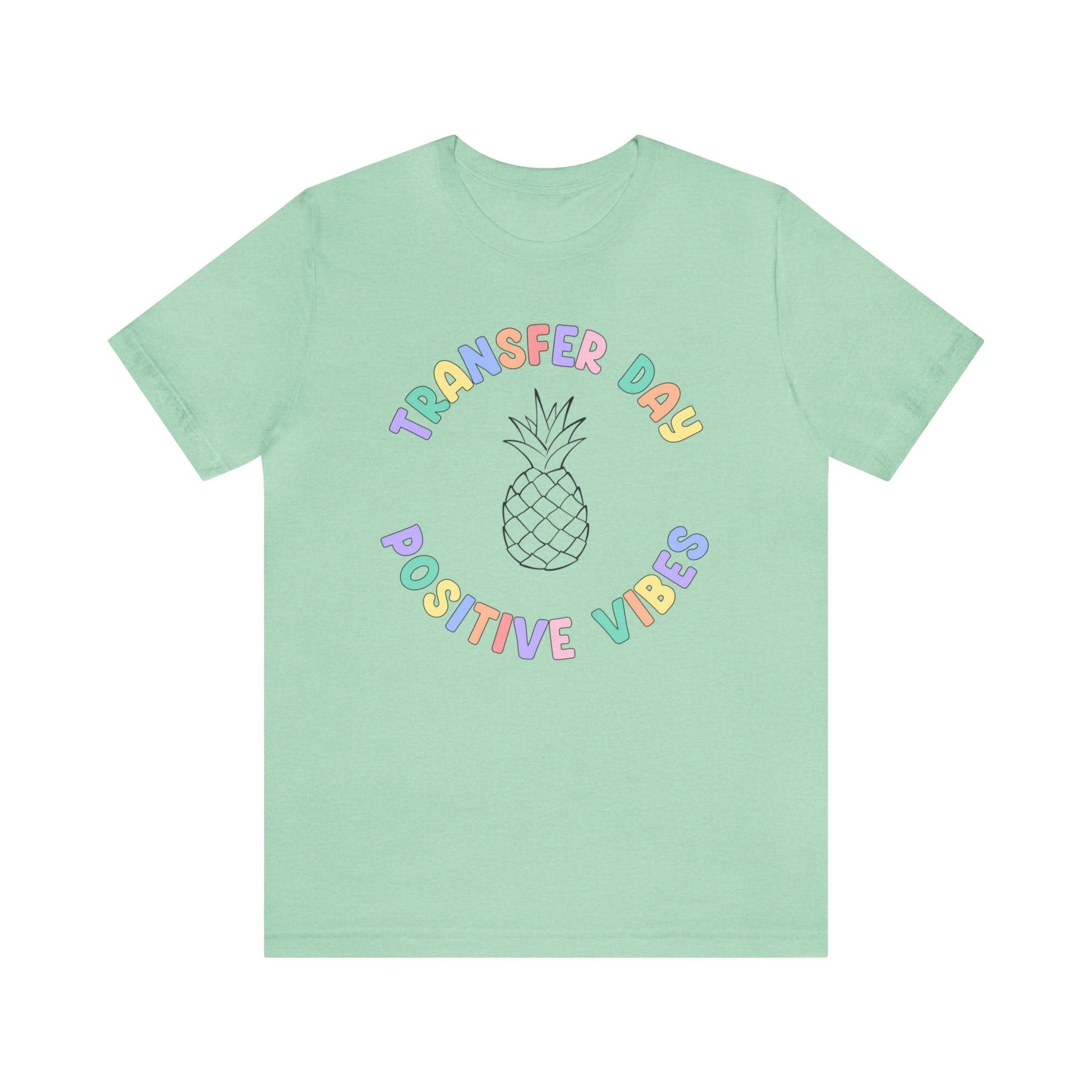 Transfer Day - Fertility Shirt - BentleyBlueCo