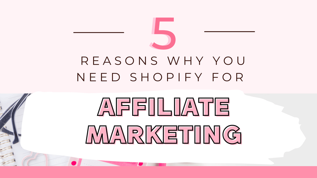 How Shopify is Your Ideal Landing Page for Blogging and Affiliate Marketing