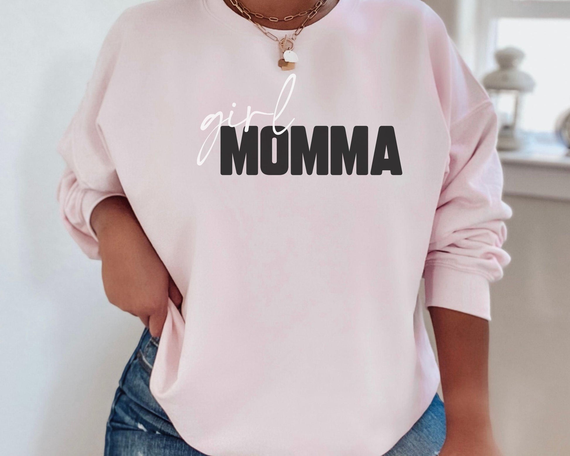 Girl Momma Sweatshirt - BentleyBlueCo