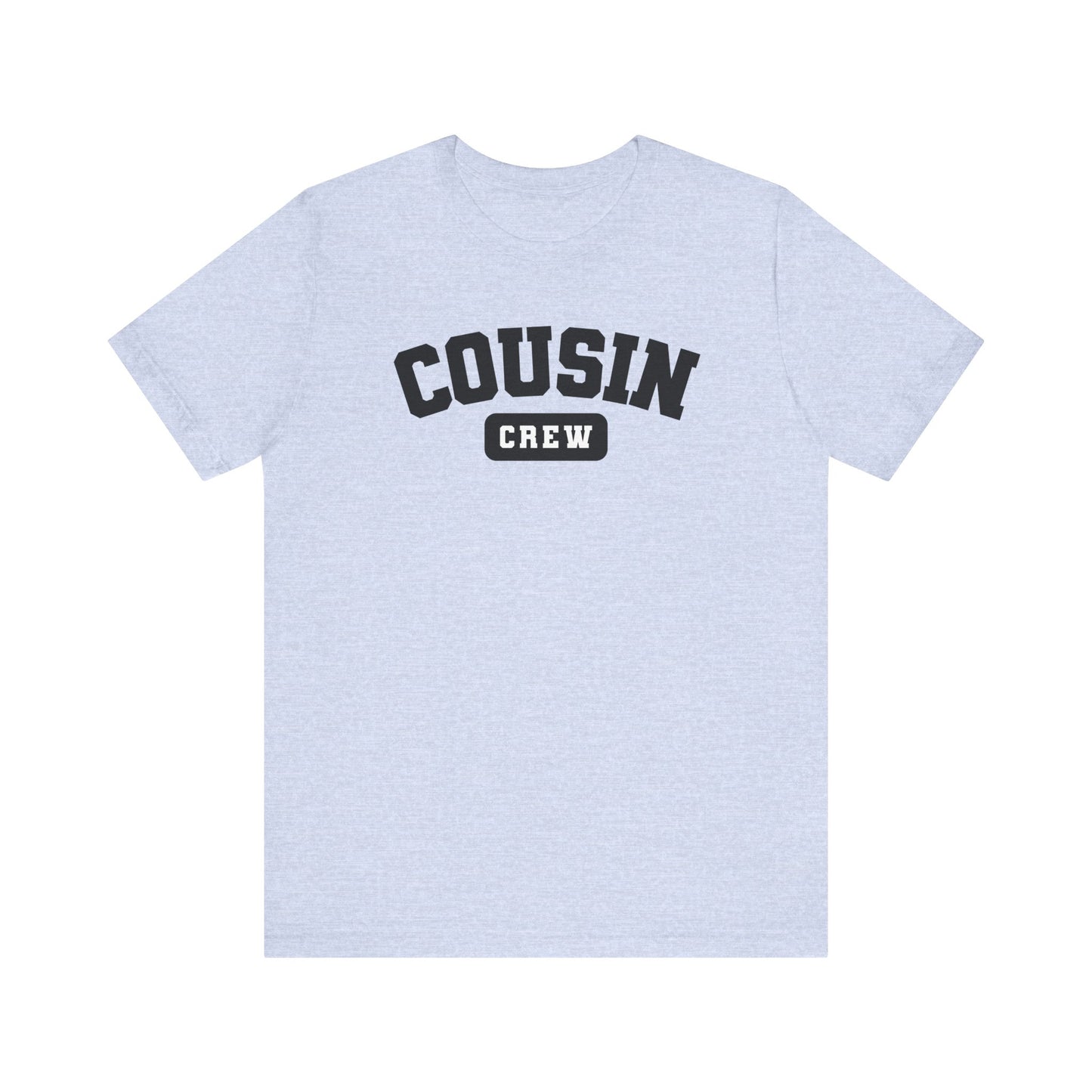 Adult Cousin Crew Tshirt