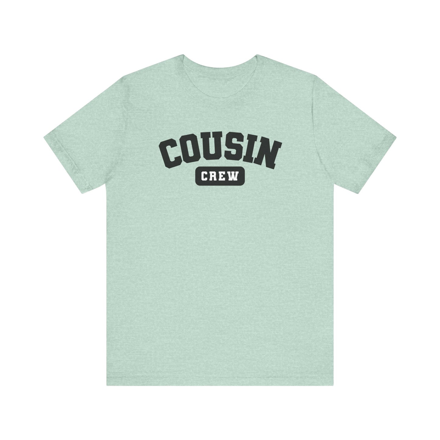 Adult Cousin Crew Tshirt