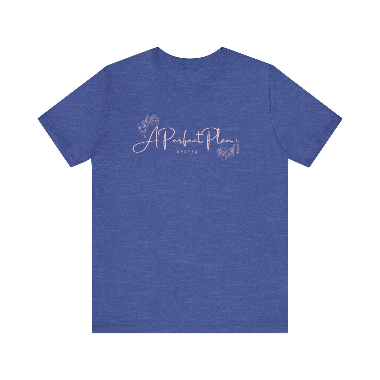 A Perfect Plan Events Tee