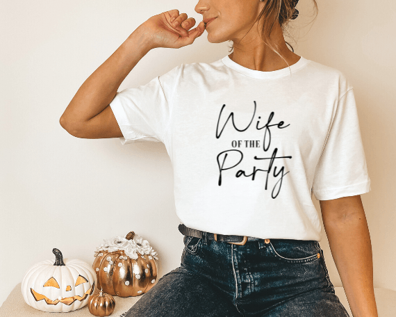Wife of the Party T-shirt - BentleyBlueCo