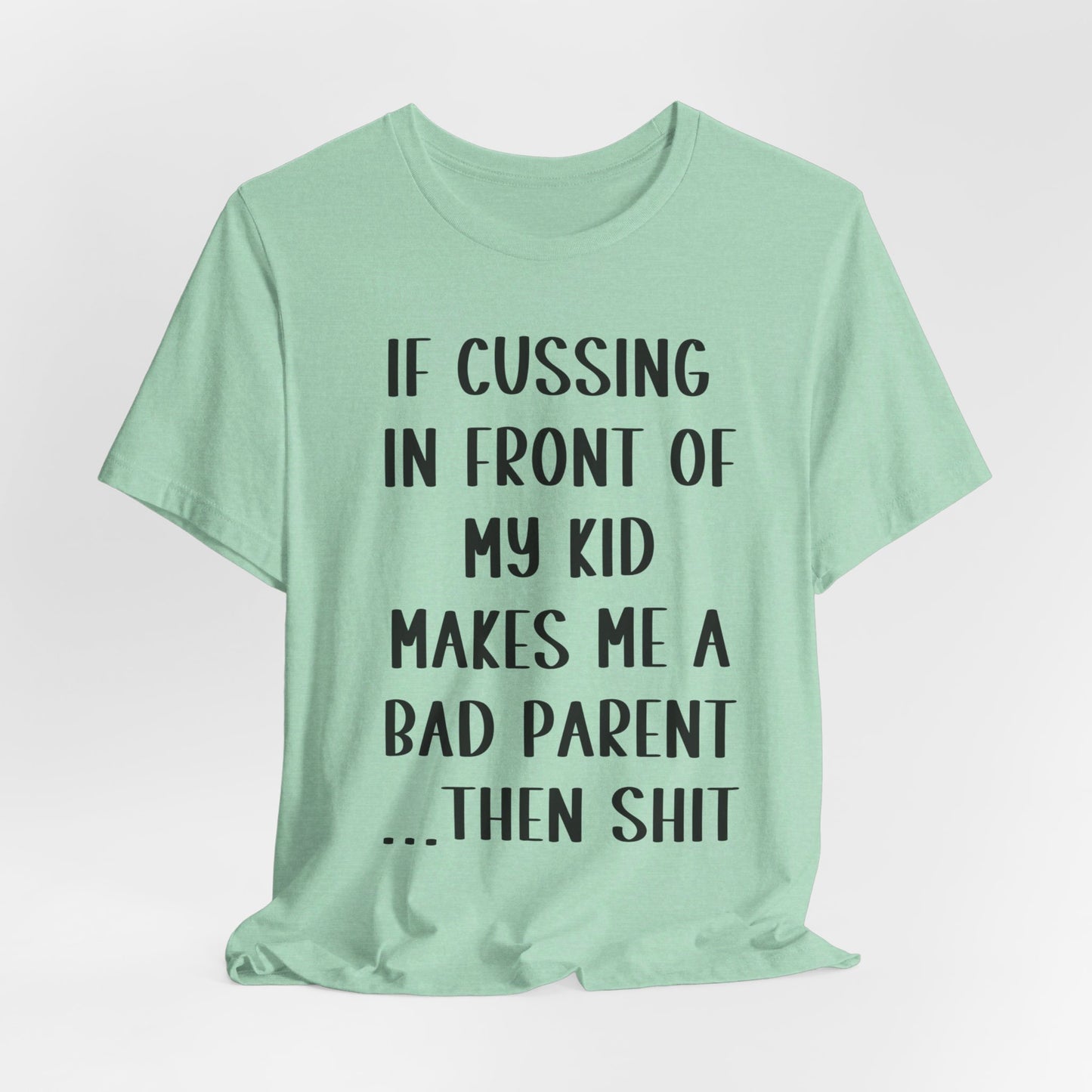 Funny Mom Humor Shirt