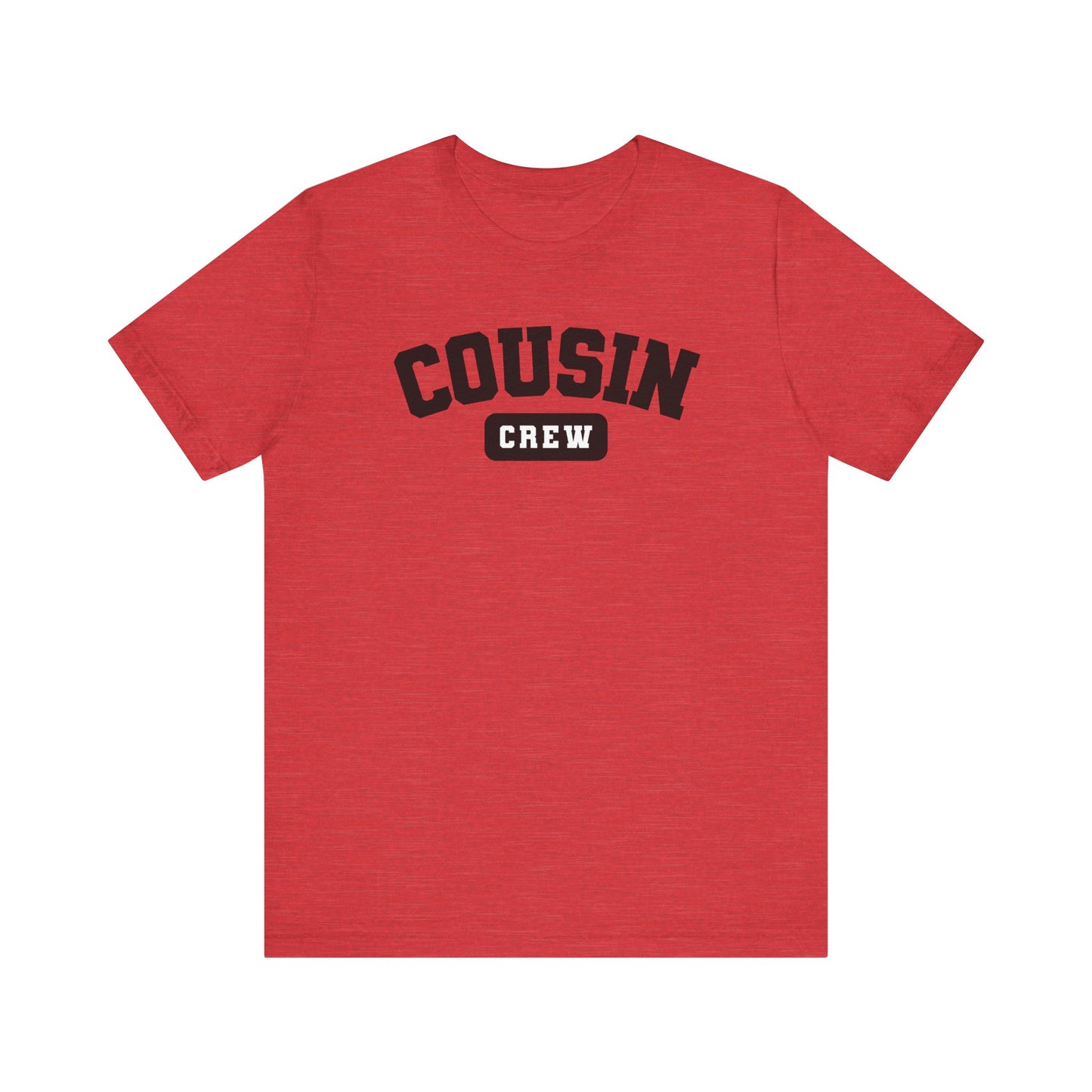 Adult Cousin Crew Tshirt