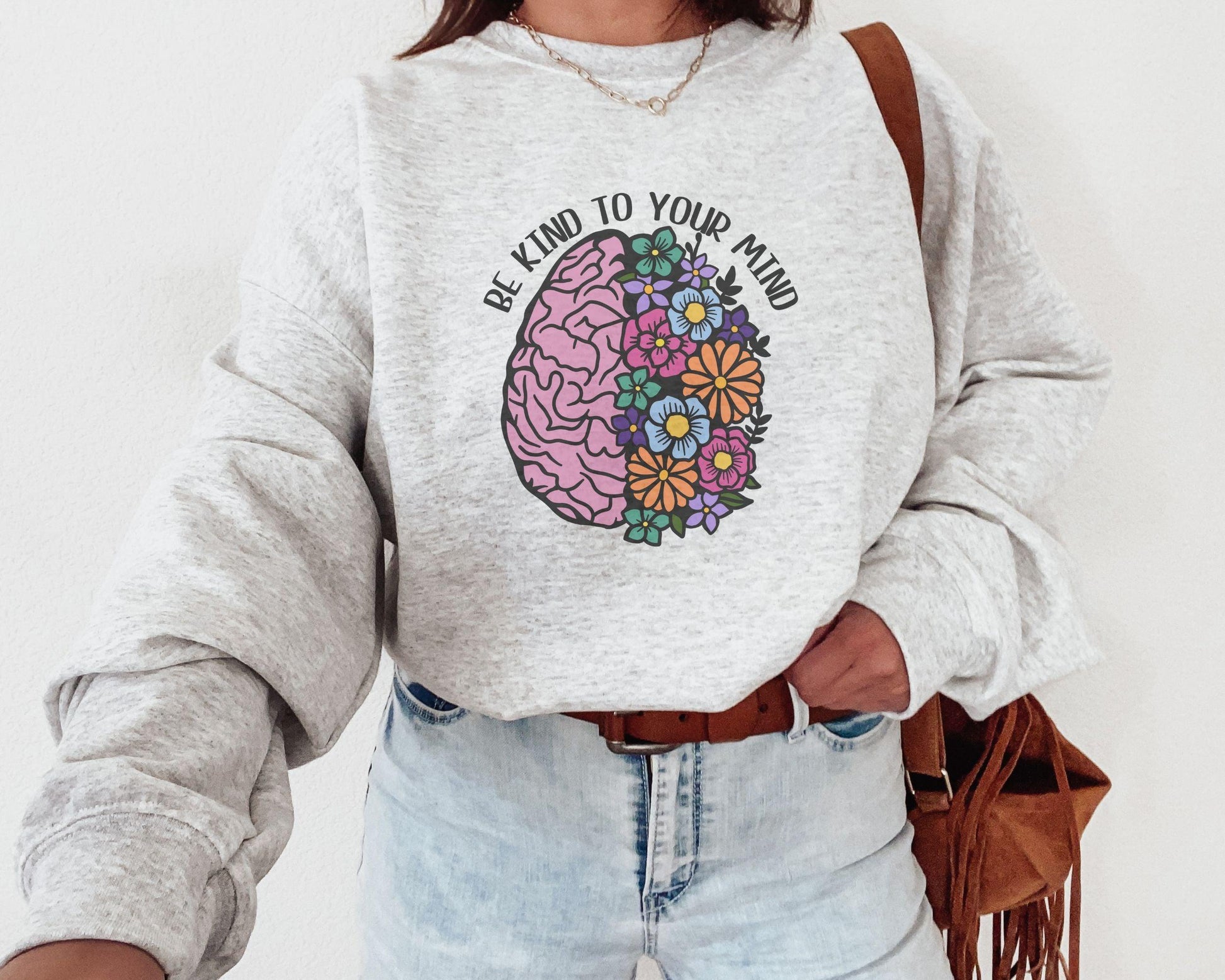 Be Kind to Your Mind Sweatshirt - BentleyBlueCo