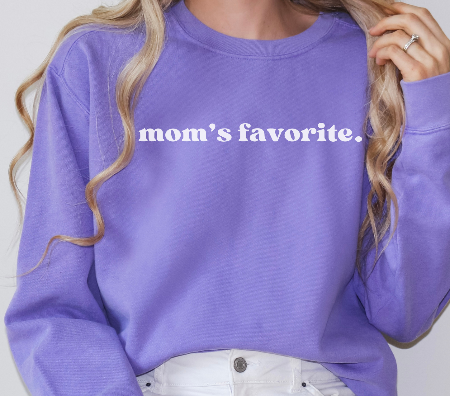 Mom's Favorite Crewneck Sweatshirt