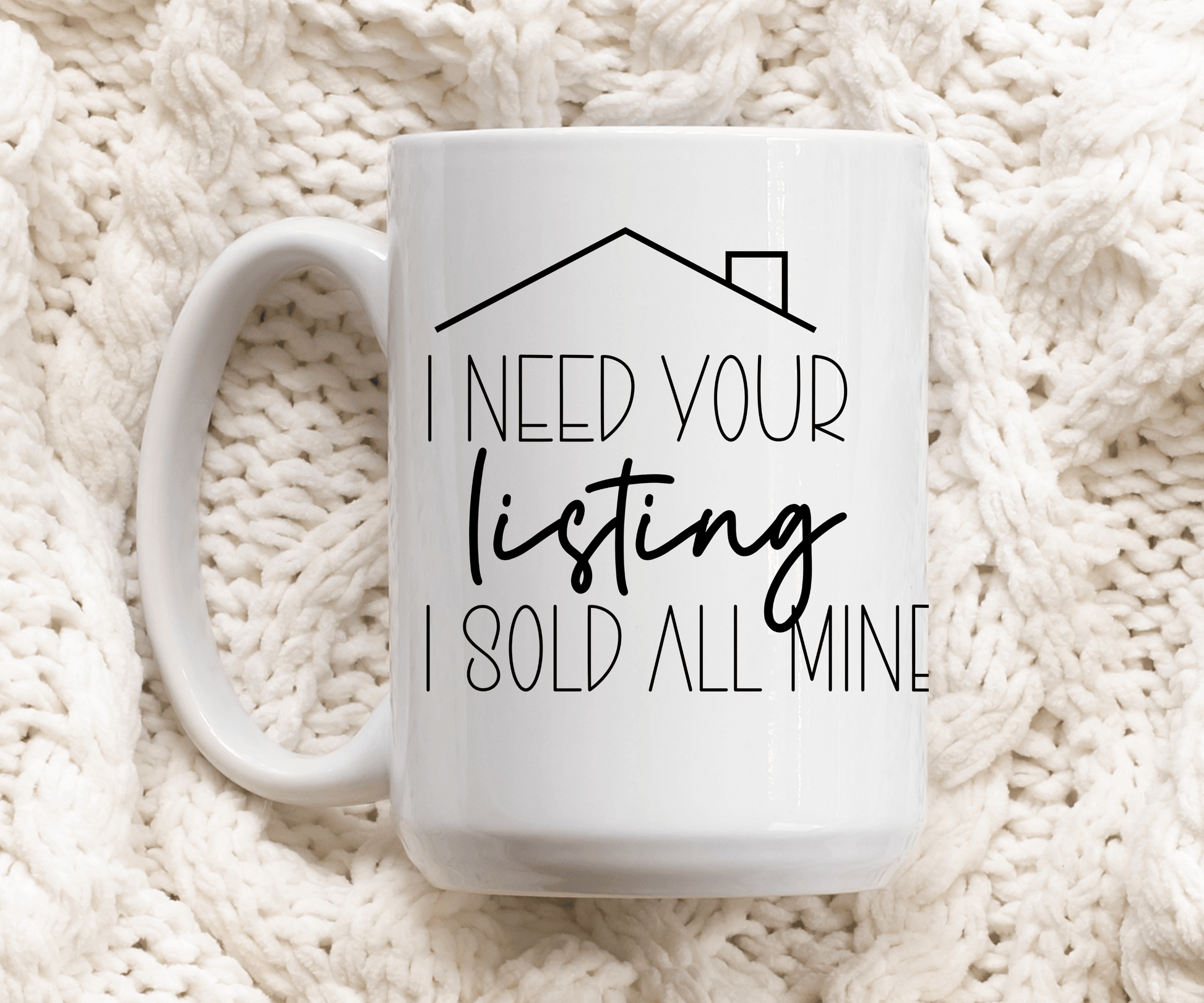 I Need Your Listing Mug - BentleyBlueCo