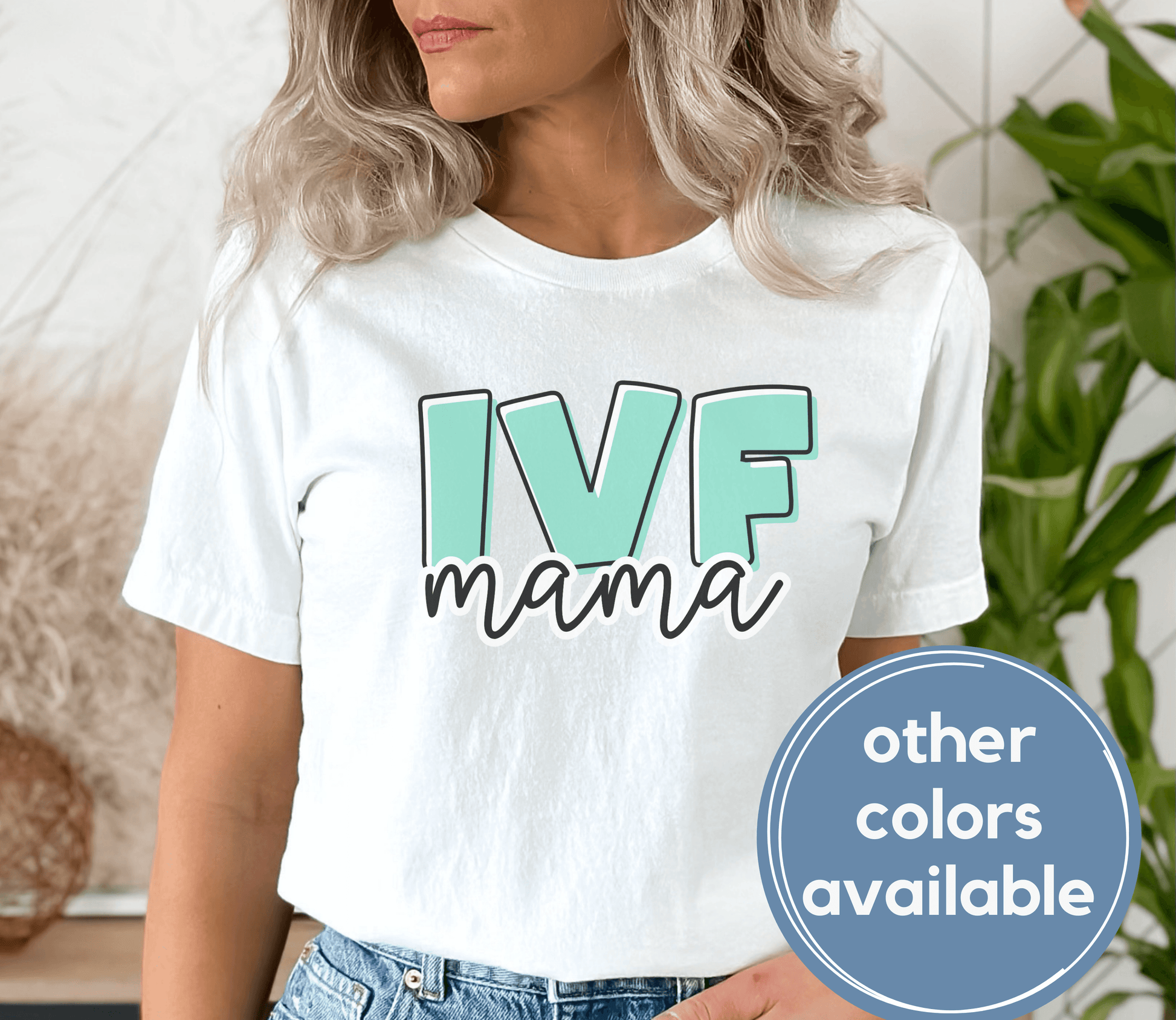 IVF Mama Tshirt - BentleyBlueCo