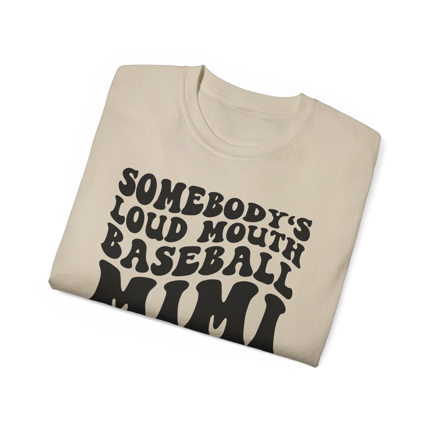 Somebody's Loud Mouth Baseball Mimi - BentleyBlueCo
