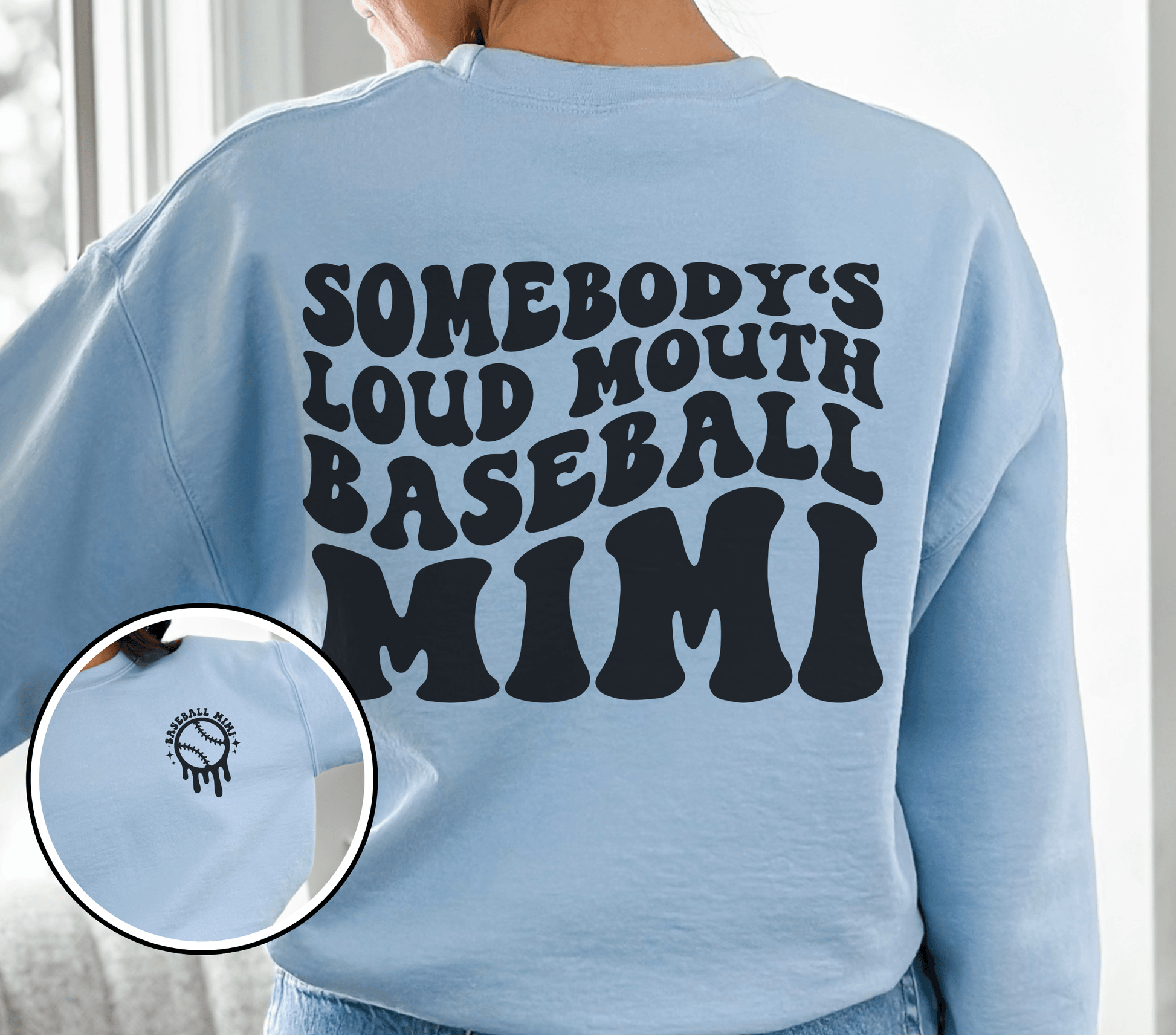 Somebody's Loud Mouth Baseball Mimi - BentleyBlueCo