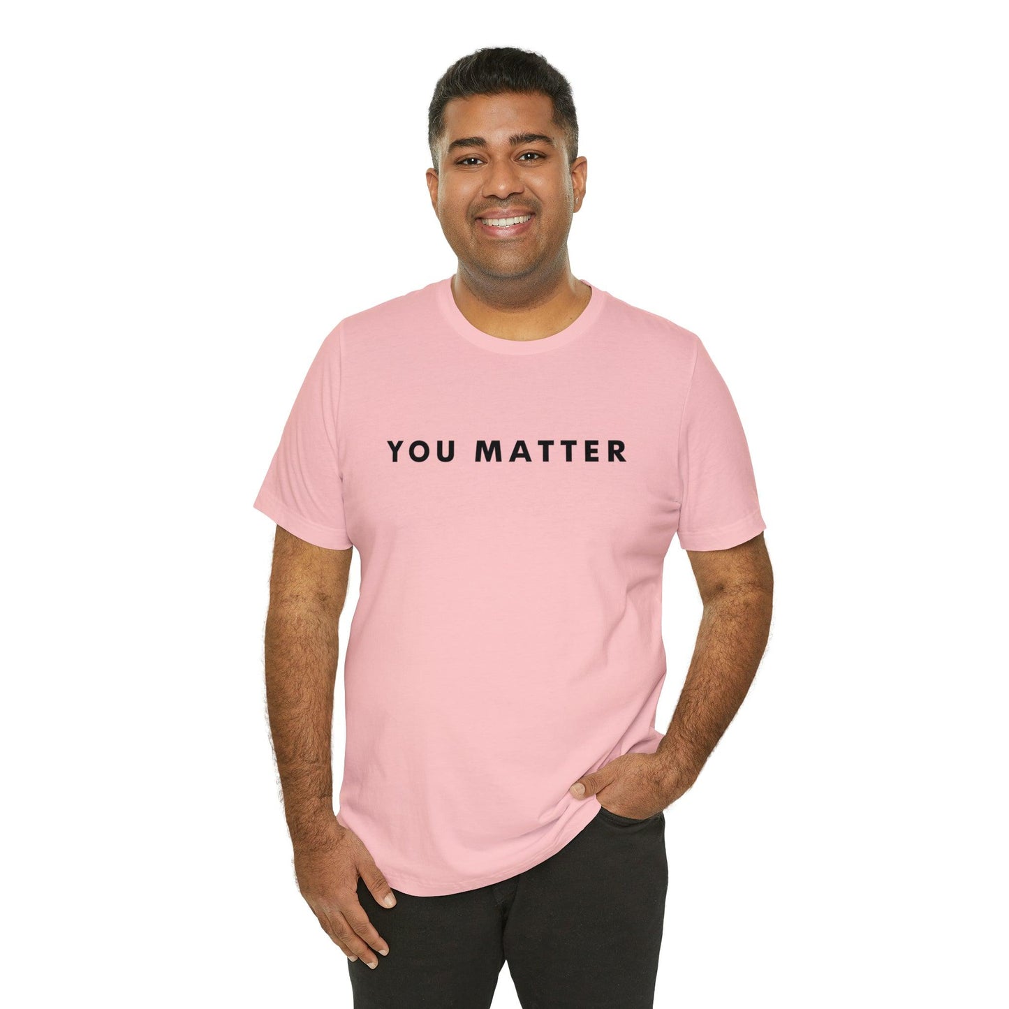 You Matter T-Shirt - BentleyBlueCo