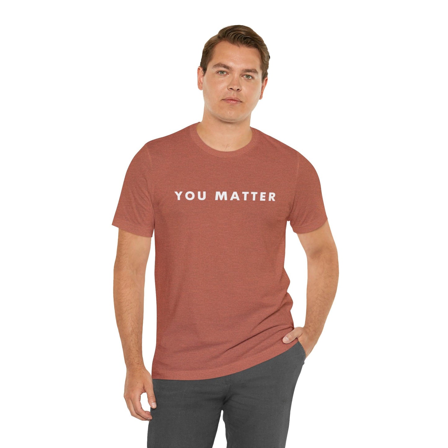 You Matter T-Shirt - BentleyBlueCo