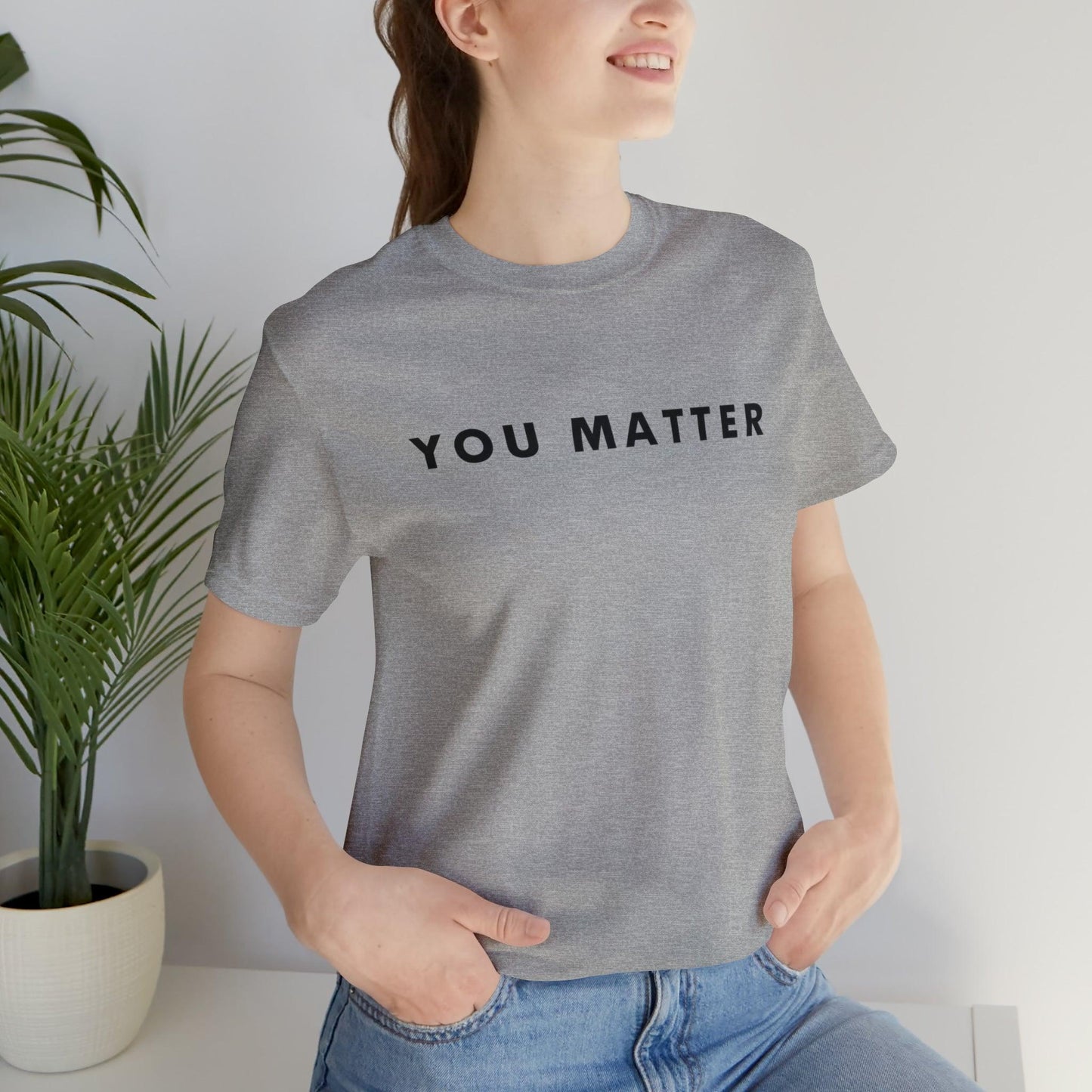 You Matter T-Shirt - BentleyBlueCo