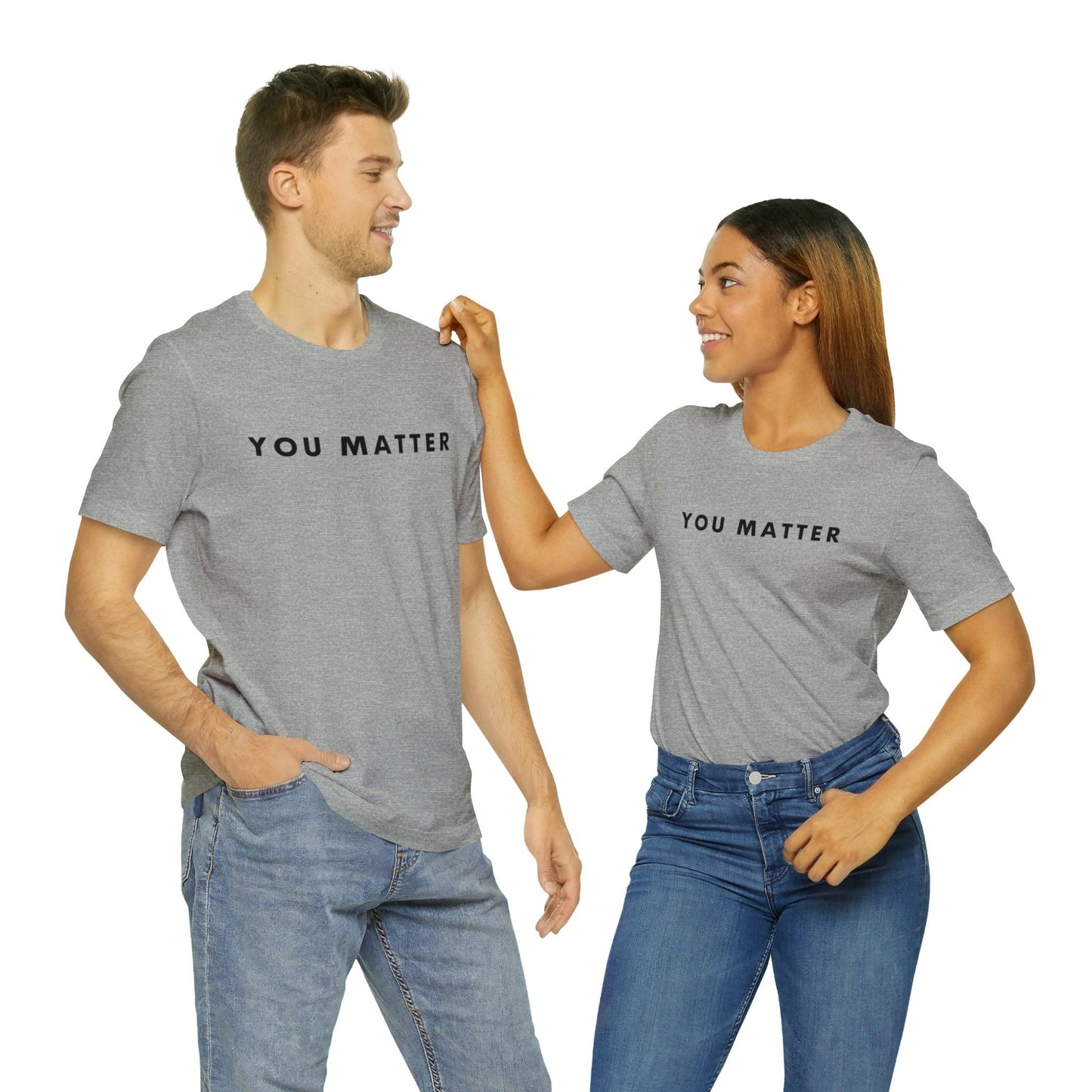 You Matter T-Shirt - BentleyBlueCo