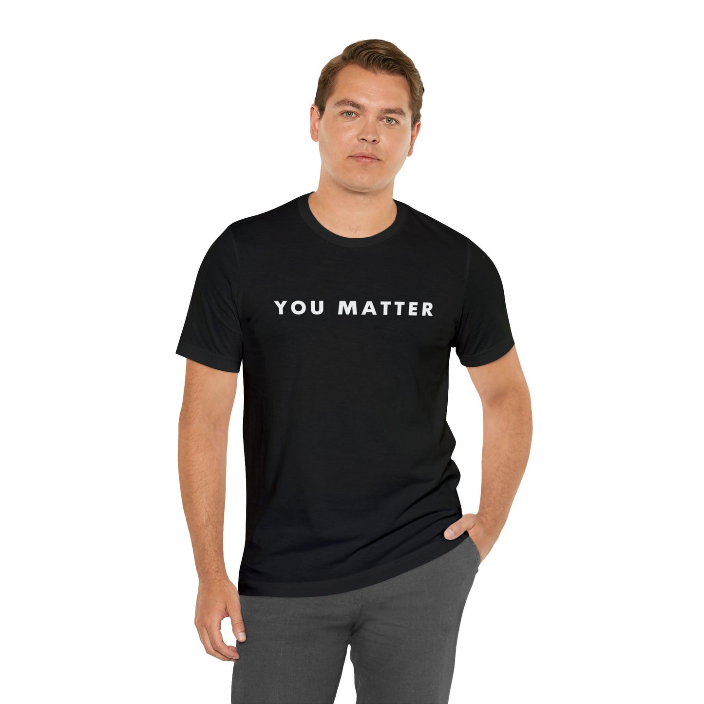 You Matter T-Shirt - BentleyBlueCo