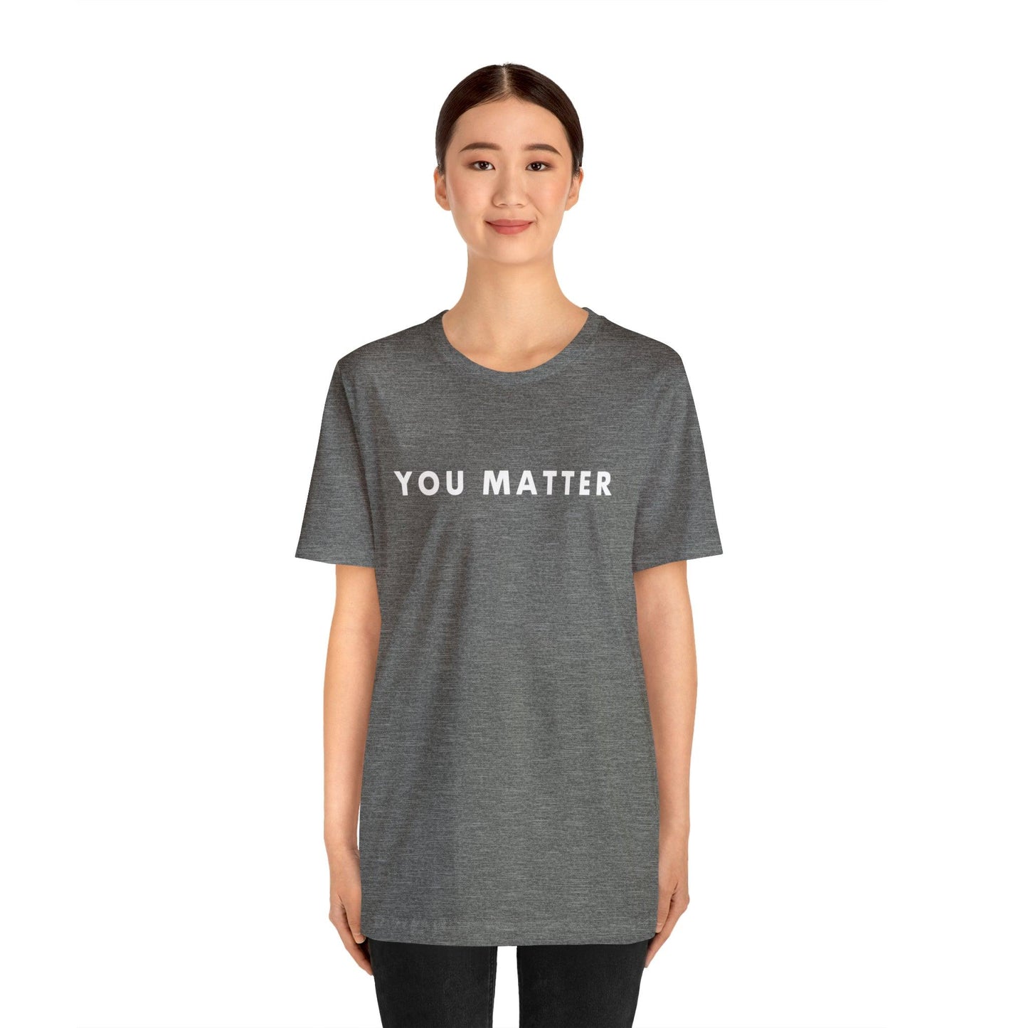 You Matter T-Shirt - BentleyBlueCo