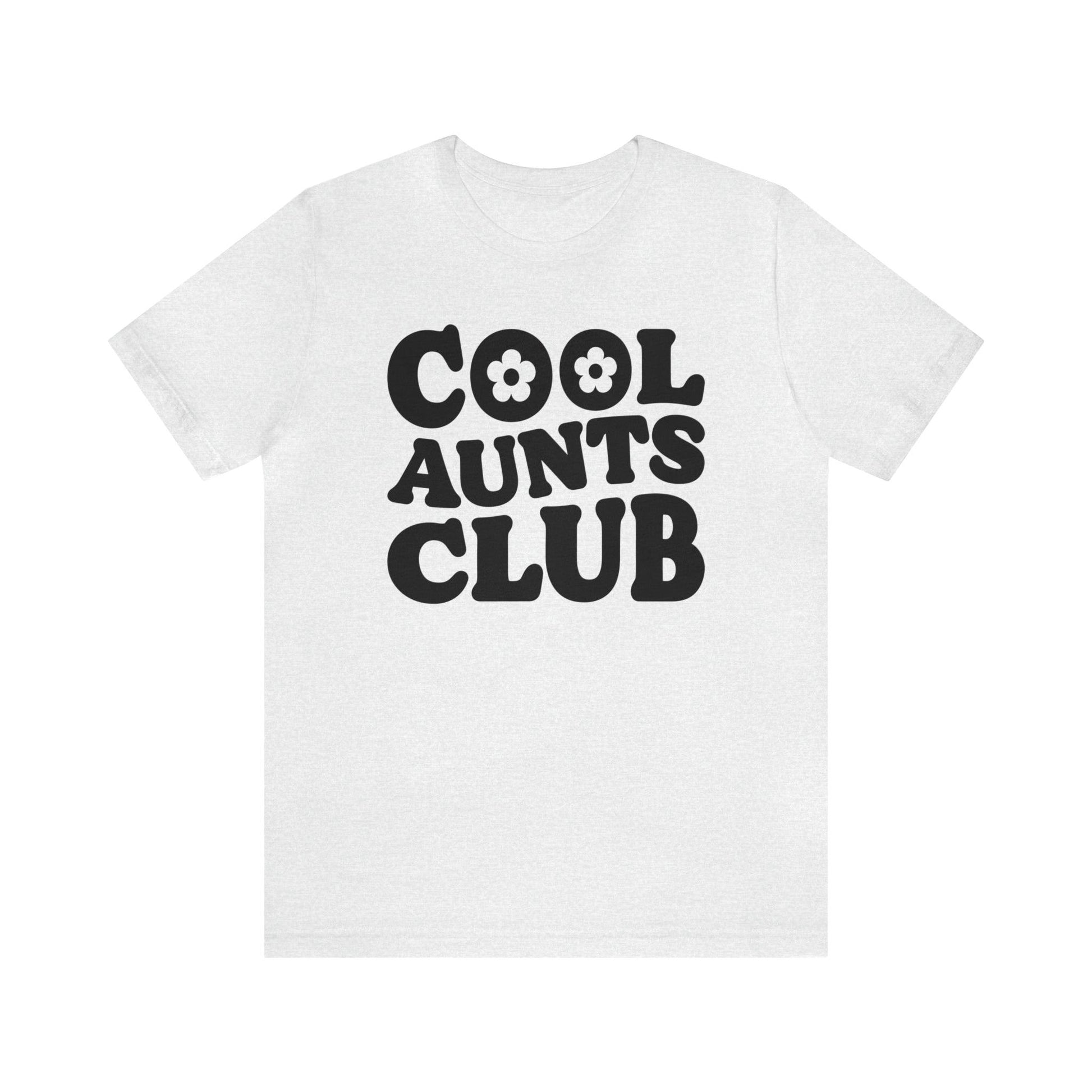 Cool Aunts Club Shirt - BentleyBlueCo